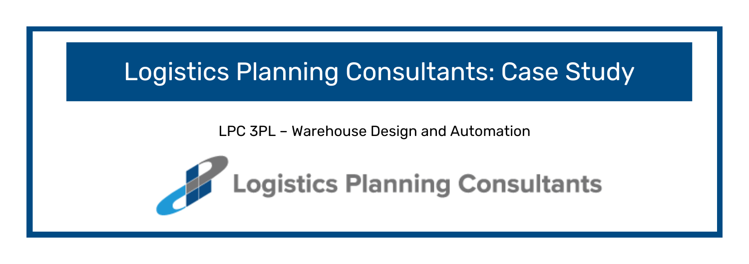 3PL – Warehouse Design and Automation